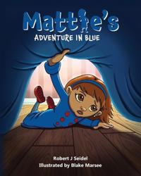 Kirjan kansi "Mattie's Adventure in Blue"