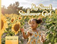 Bokomslag för "My Sweet Sunflower Girl"