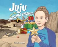 Juju and the Christmas Pyramid