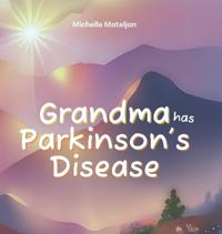 Bokomslag for "Grandma has Parkinson's Disease"