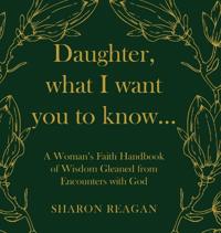 Bokomslag for "Daughter, what I want you to know..."