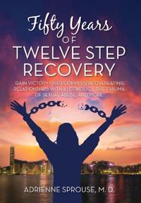 Bokomslag for "Fifty Years of Twelve Step Recovery"