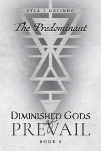 Bokomslag för "Diminished Gods of Prevail"