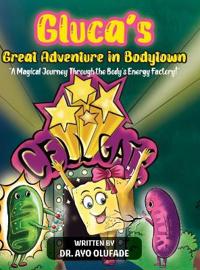Bokomslag for "Gluca's Great Adventure in Bodytown"