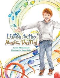 Bokomslag för "Listen to the Music, Dustin!"