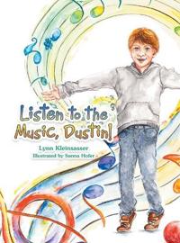 Bokomslag för "Listen to the Music, Dustin!"