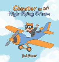 Bokomslag för "Chester the Cat's High-Flying Dream"