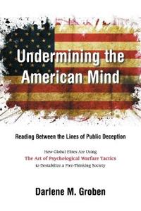 Undermining the American Mind