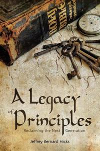 Bokomslag för "A Legacy of Principles"