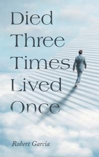 Bokomslag för "Died Three Times Lived Once"