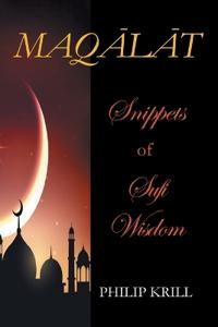 MAQLT Snippets of Sufi Wisdom