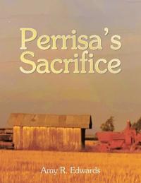 Perrisa's Sacrifice