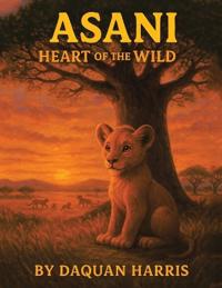 ASANI HEART OF THE WILD