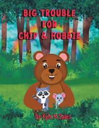 Big Trouble for Chip & Robbie
