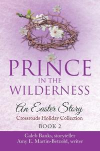 Prince In The Wilderness