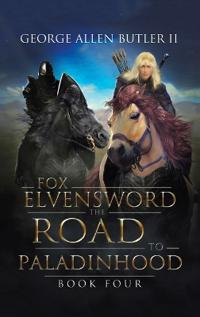 Fox Elvensword The Road to Paladinhood