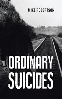 Ordinary Suicides