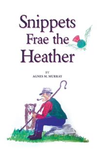 Snippets Frae the Heather