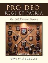 Bokomslag för "Pro Deo, Rege et Patria"