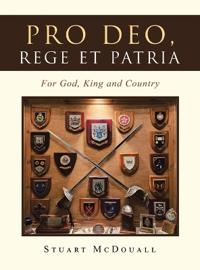 Pro Deo, Rege et Patria