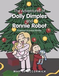The Adventures of Dolly Dimples and Ronnie Robot