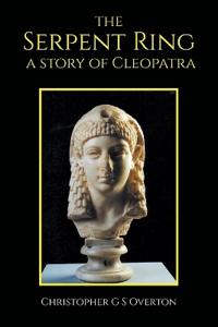 The Serpent Ring a story of Cleopatra