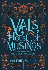 Bokomslag för "Val's House of Musings"