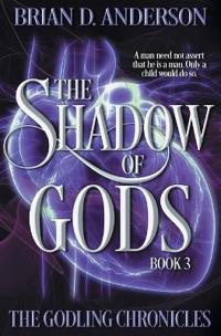 Bokomslag för "The Shadow of Gods"