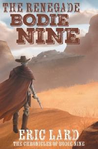 Bokomslag för "The Renegade Bodie Nine"