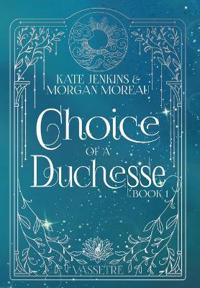 Choice of a Duchesse