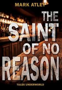 The Saint of No Reason