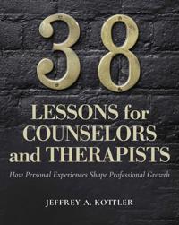 Bokomslag för "38 Lessons for Counselors and Therapists"