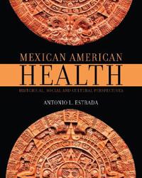 Mexican American Health