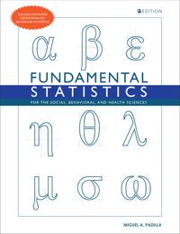 Fundamental Statistics for the Social, Behavioral, and Health Sciences
