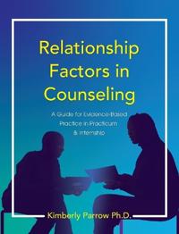 Relationship Factors in Counseling