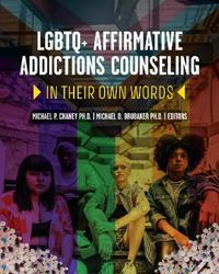 LGBTQ  Affirmative Addictions Counseling