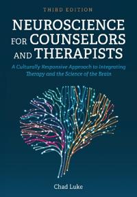 Neuroscience for Counselors and Therapists
