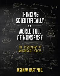 Thinking Scientifically in a World Full of Nonsense