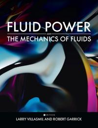 Fluid Power and the Mechanics of Fluids