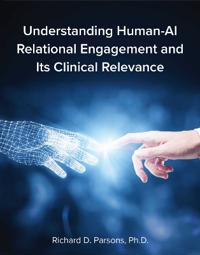 Understanding Human-AI Relational Engagement and Its Clinical Relevance