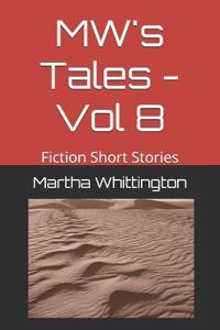 MW's Tales - Vol 8