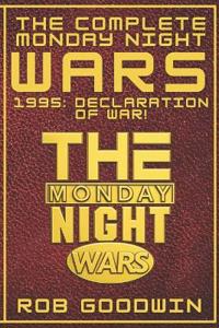 The Complete Monday Night Wars 1995