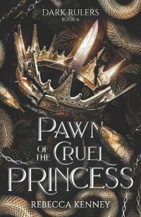 Pawn of the Cruel Princess