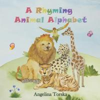 A Rhyming Animal Alphabet