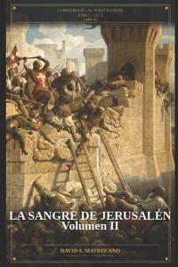 La Sangre de Jerusalén - Parte 2