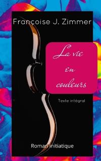 La Vie En Couleurs