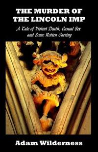 The Murder of the Lincoln Imp