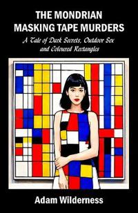 The Mondrian Masking Tape Murders