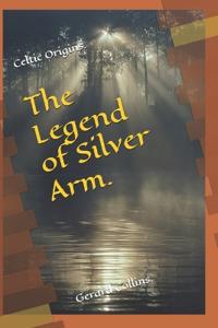 The Legend Of Silver Arm.