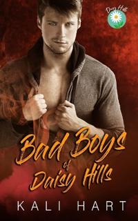 Bad Boys of Daisy Hills Collection